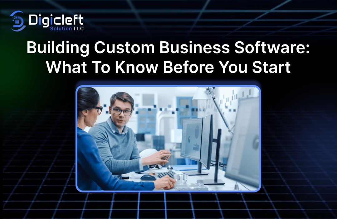 Building Custom Business Software_ What to Know Before You Start
