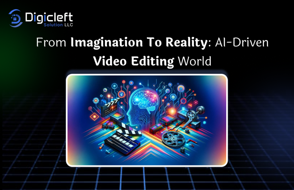 From Imagination to Reality_ AI-Driven Video Editing World