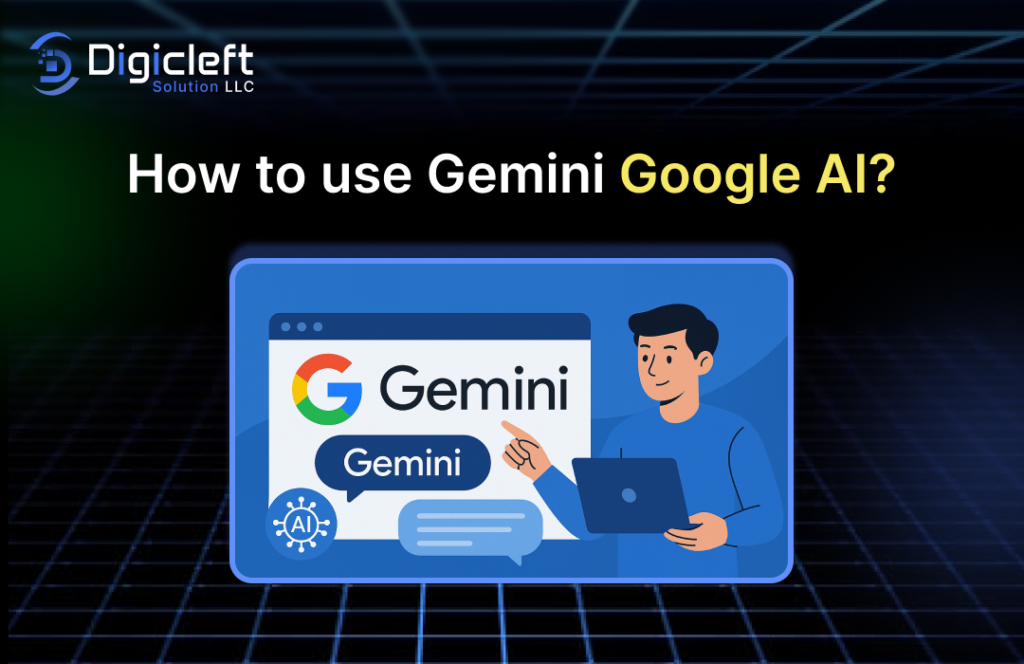 How To Use Gemini Google AI?