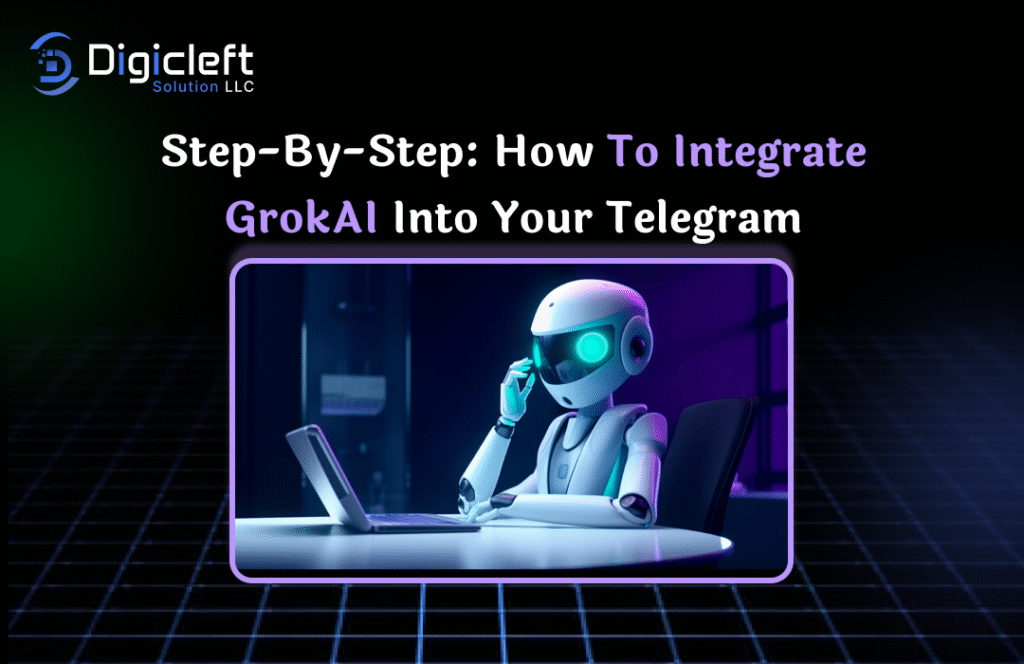 Step-by-Step_ How to Integrate GrokAI into Your Telegram Experience