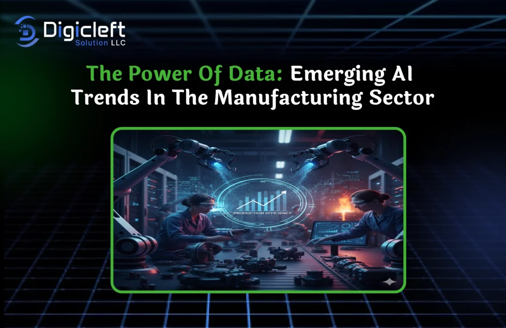The Power of Data Emerging AI Trends in the Manufacturing Sector