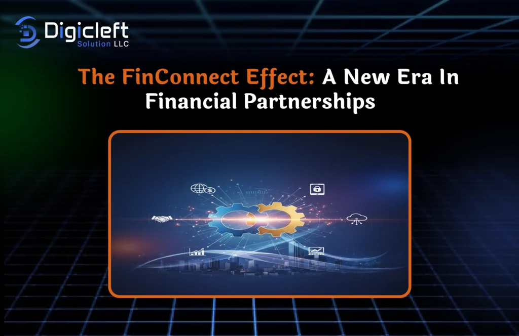 The FinConnect Effect A New Era in Financial Partnerships 1 1