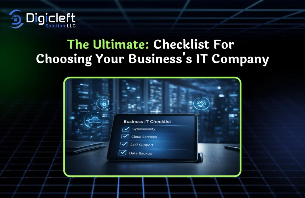 The Ultimate Checklist for Choosing Your Businesss IT Company