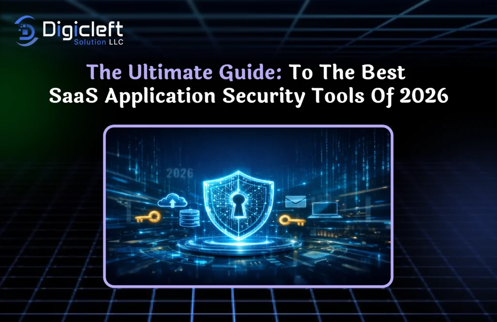The Ultimate Guide to the Best SaaS Application Security Tools of 2026